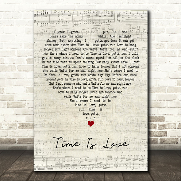 Josh Turner Time Is Love Script Heart Song Lyric Wall Art Canvas Framed Print