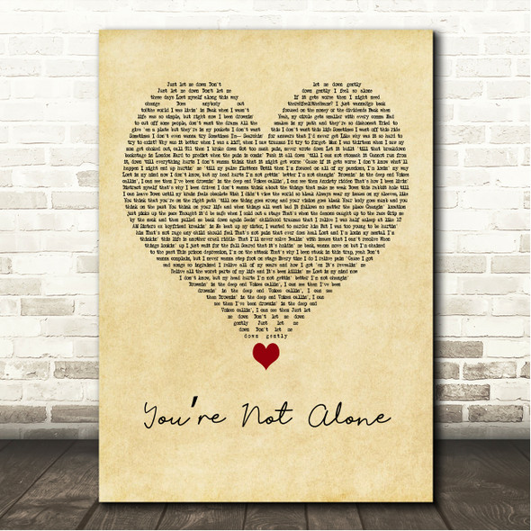 Josh A Youre Not Alone Vintage Heart Song Lyric Wall Art Canvas Framed Print