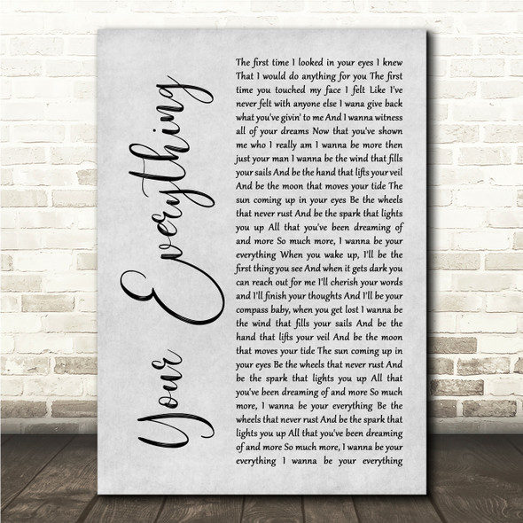 Keith Urban Your Everything Grey Rustic Script Song Lyric Wall Art Canvas Framed Print