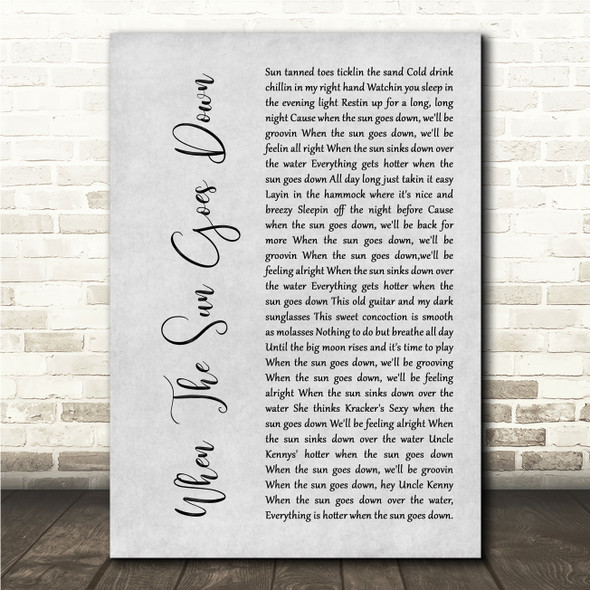 Kenny Chesney When The Sun Goes Down Grey Rustic Script Song Lyric Wall Art Canvas Framed Print