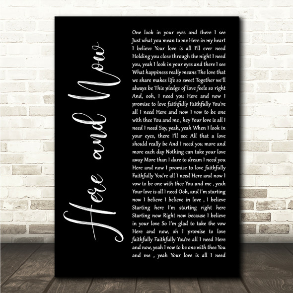 Luther Vandross Here and Now Black Script Song Lyric Wall Art Canvas Framed Print