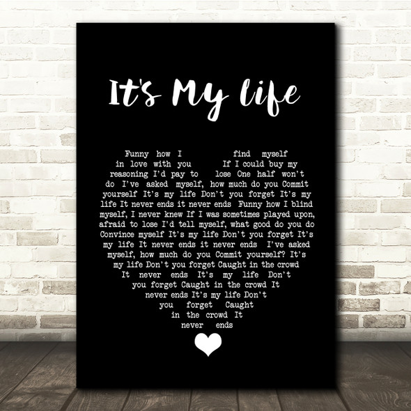 Talk Talk It's My Life Black Heart Song Lyric Quote Music Print