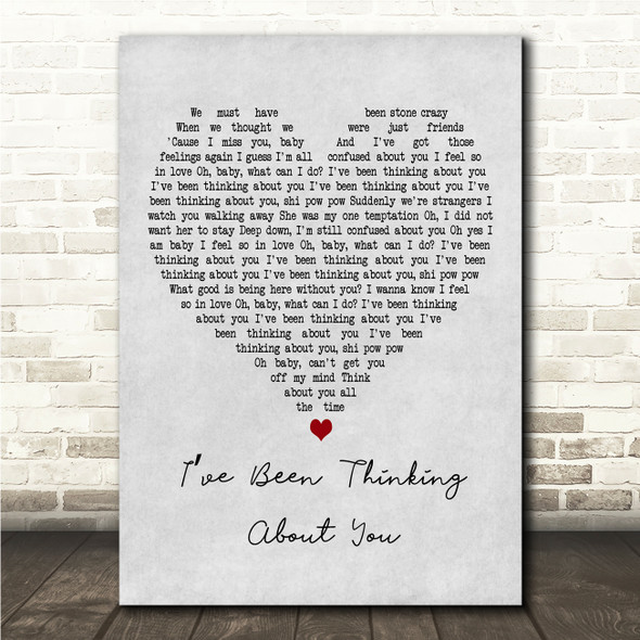 Londonbeat Ive Been Thinking About You Grey Heart Song Lyric Wall Art Canvas Framed Print