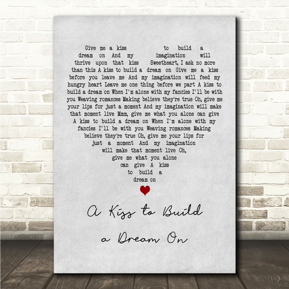 Louis Armstrong A Kiss to Build a Dream On Grey Heart Song Lyric Wall Art Canvas Framed Print