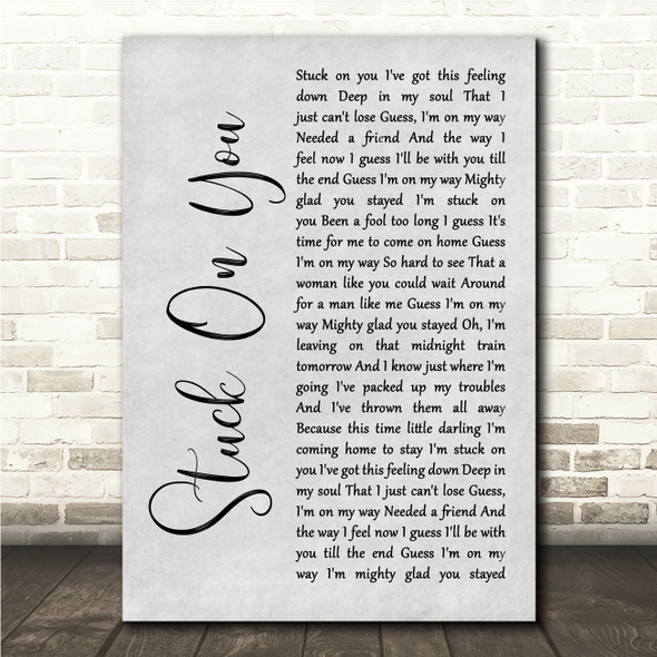 Lionel Richie Stuck On You Grey Rustic Script Song Lyric Wall Art Canvas Framed Print