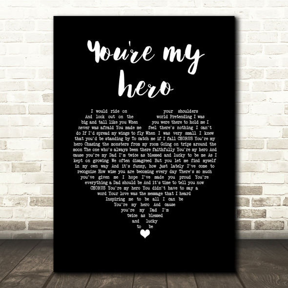 Teresa James You're my hero Black Heart Song Lyric Quote Music Print