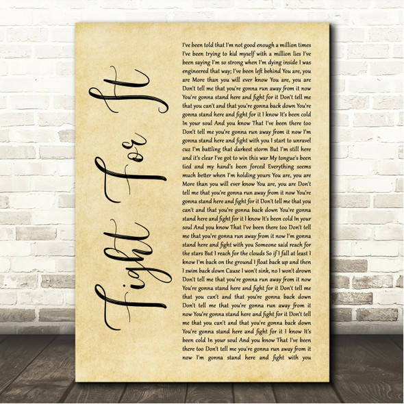 Lucy Spraggan Fight For It Rustic Script Song Lyric Wall Art Canvas Framed Print