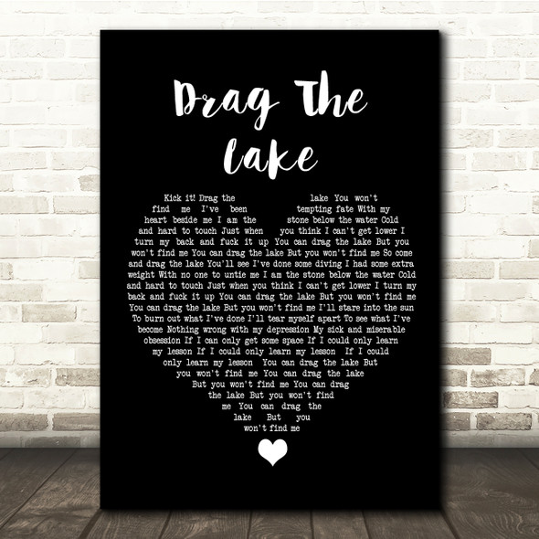 The Amity Affliction Drag The Lake Black Heart Song Lyric Quote Music Print