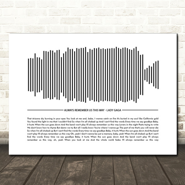 Lady Gaga Always Remember Us This Way Sound Wave Minimal Song Lyric Wall Art Canvas Framed Print
