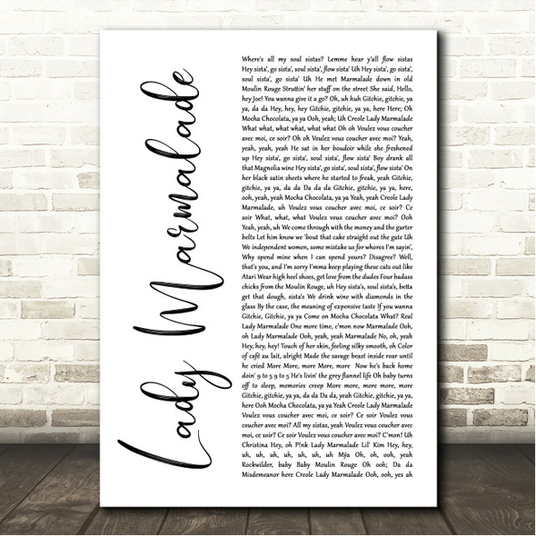 Lil Kim, Mýa, Christina Aguilera & P!nk Lady Marmalade White Script Song Lyric Wall Art Canvas Framed Print