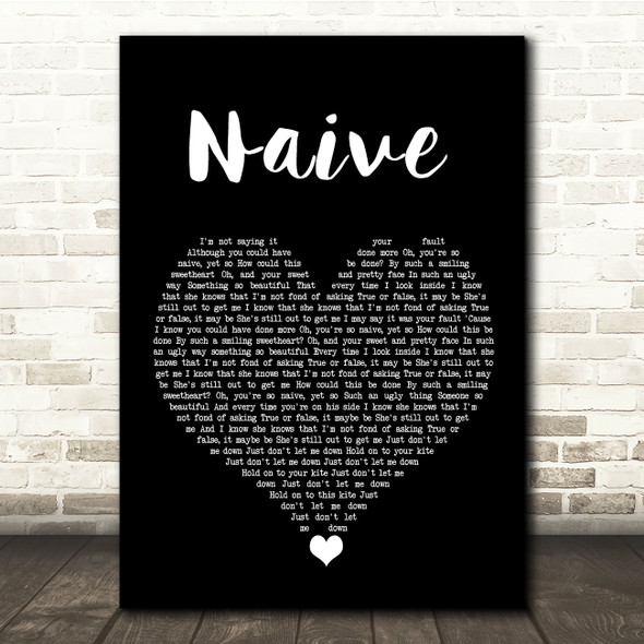 The Kooks Naïve Black Heart Song Lyric Quote Music Print