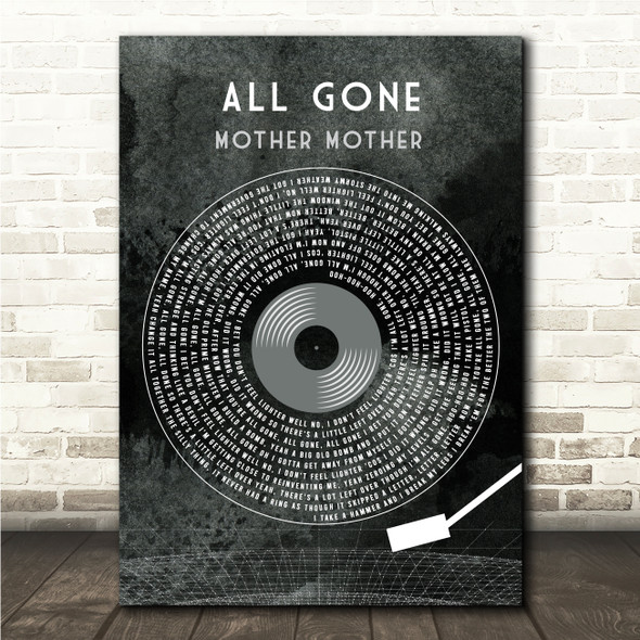 Mother Mother All Gone Grunge Grey Vinyl Record Song Lyric Wall Art Canvas Framed Print