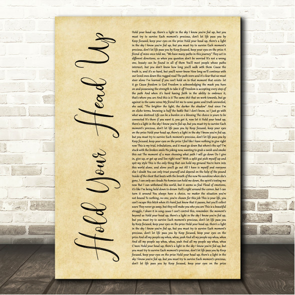 Macklemore Hold Your Head Up Rustic Script Song Lyric Wall Art Canvas Framed Print