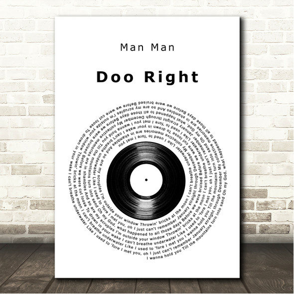 Man Man Doo Right Vinyl Record Song Lyric Wall Art Canvas Framed Print