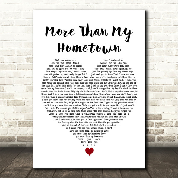 Morgan Wallen More Than My Hometown White Heart Song Lyric Wall Art Canvas Framed Print