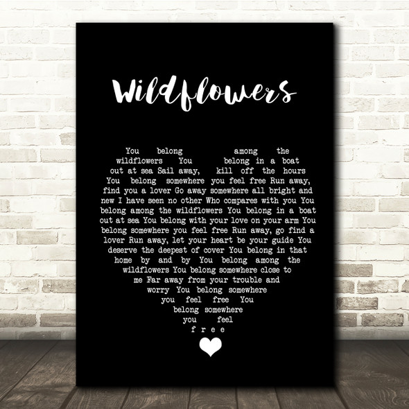 Tom Petty Wildflowers Black Heart Song Lyric Quote Music Print