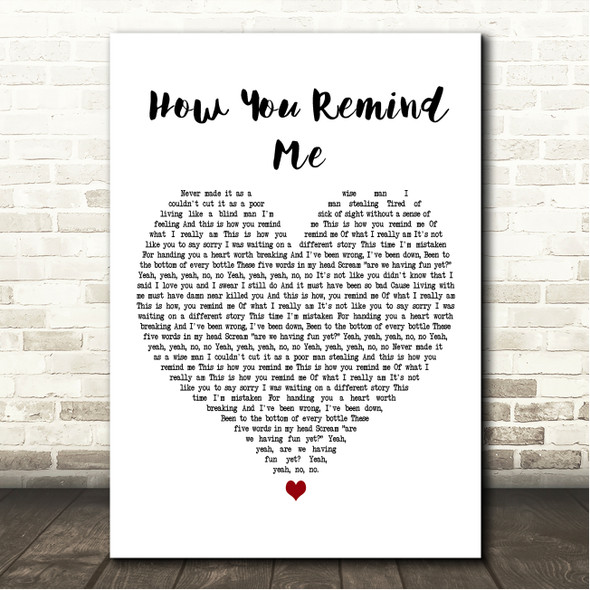 Nickelback How You Remind Me White Heart Song Lyric Wall Art Canvas Framed Print