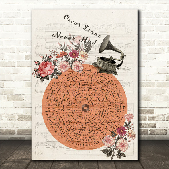 Oscar Isaac Never Had Floral Gramophone Vintage Record Song Lyric Wall Art Canvas Framed Print