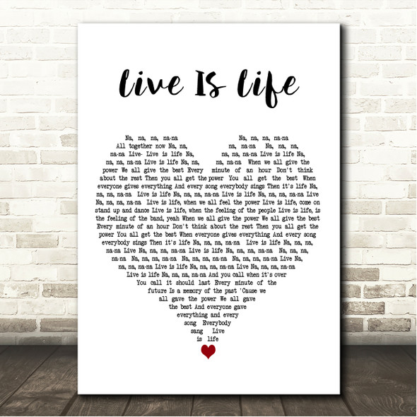 Opus Live Is Life White Heart Song Lyric Wall Art Canvas Framed Print