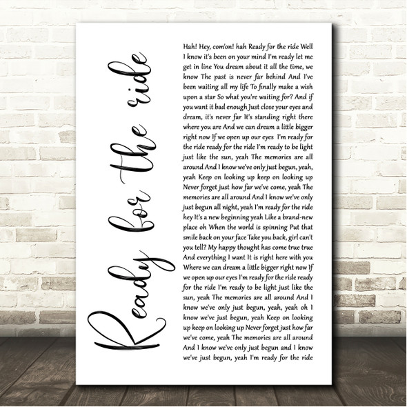 Oh, Hush! Jeff Lewis Ready for the ride White Script Song Lyric Wall Art Canvas Framed Print