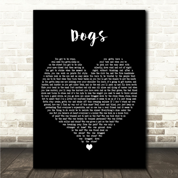 Pink Floyd Dogs Black Heart Song Lyric Wall Art Canvas Framed Print