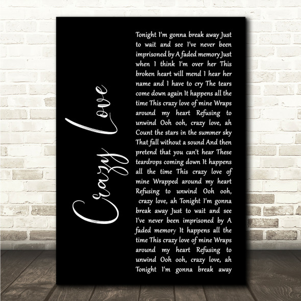Poco Crazy Love Black Script Song Lyric Wall Art Canvas Framed Print