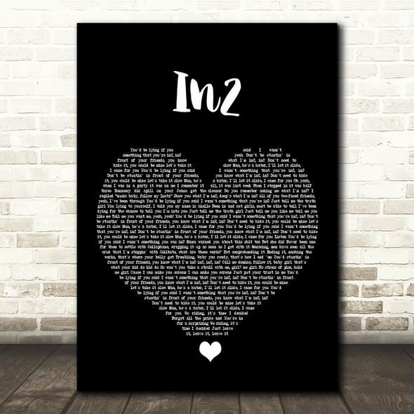 WSTRN In2 Black Heart Song Lyric Quote Music Print