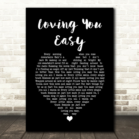 Zac Brown Band Loving You Easy Black Heart Song Lyric Quote Music Print