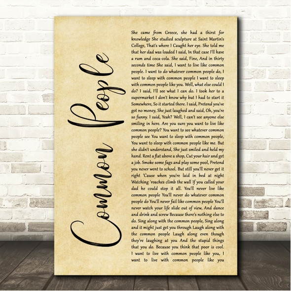 Pulp Common People Rustic Script Song Lyric Wall Art Canvas Framed Print