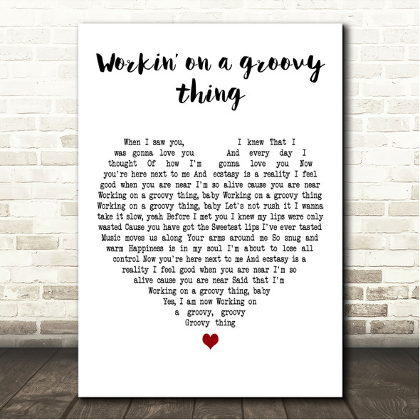 Patti Drew Workin on a groovy thing White Heart Song Lyric Wall Art Canvas Framed Print