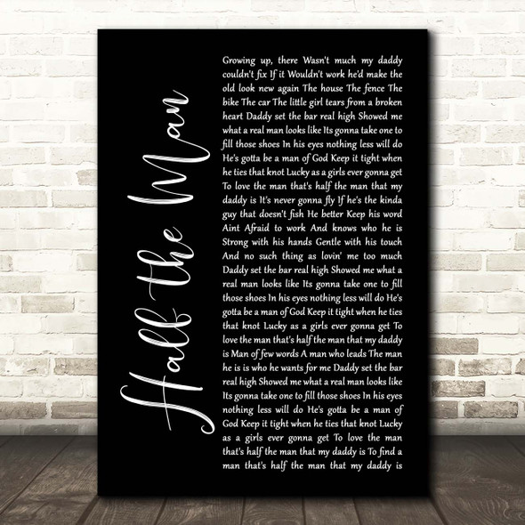 Jennifer Smestad Half the Man Black Script Song Lyric Print
