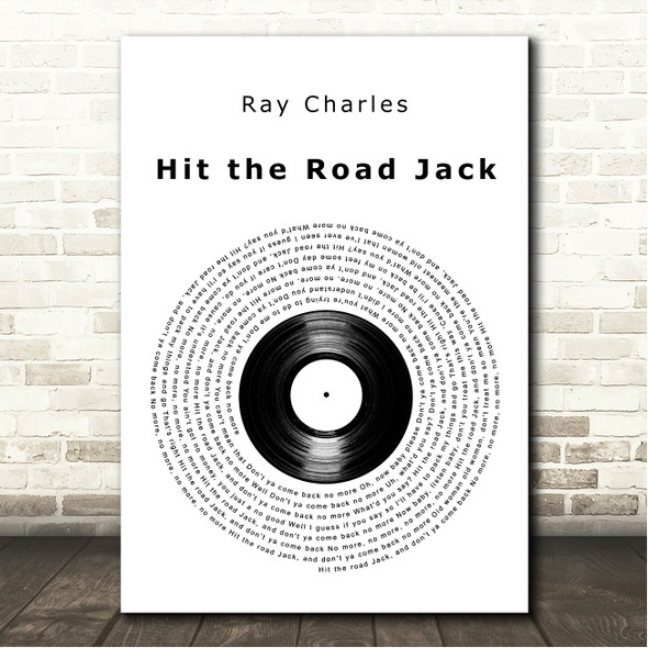 Ray Charles Hit the Road Jack Vinyl Record Song Lyric Wall Art Canvas Framed Print