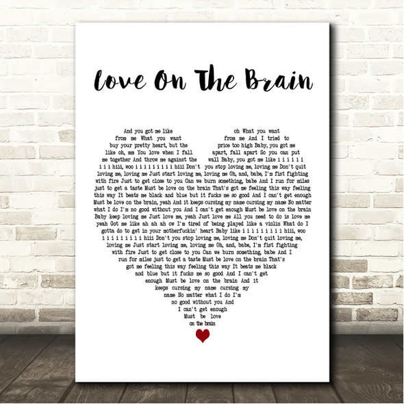 Rihanna Love On The Brain White Heart Song Lyric Wall Art Canvas Framed Print