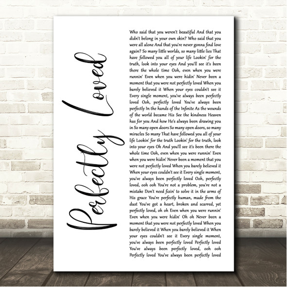 Rachael Lampa Perfectly Loved White Script Song Lyric Wall Art Canvas Framed Print