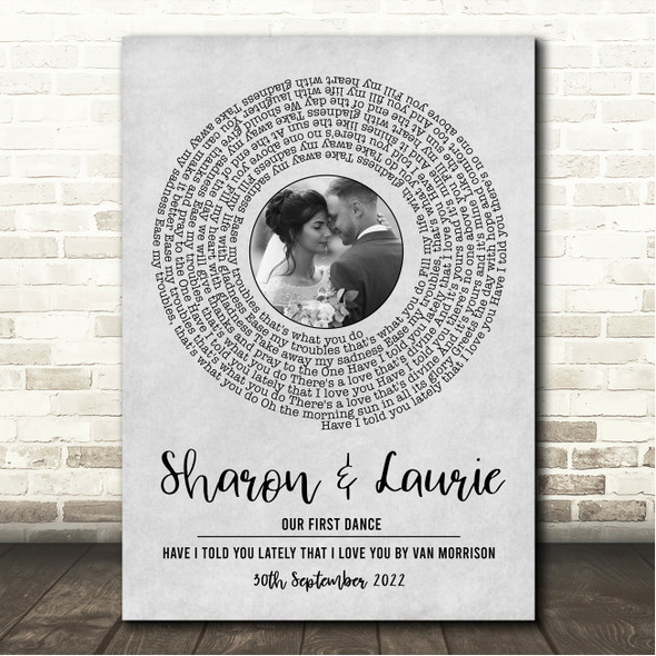 Van Morrison Have I Told You Lately That I Love You Grey Vinyl Record Wedding First Dance Photo Song Lyric Wall Art Canvas Framed Print