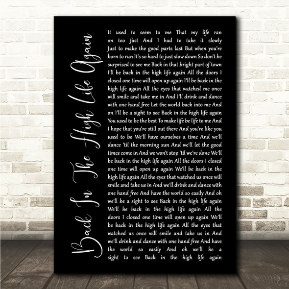 Steve Winwood Back In The High Life Again Black Script Song Lyric Wall Art Canvas Framed Print