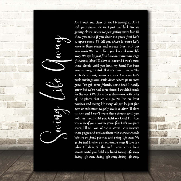Rise Against Swing Life Away Black Script Song Lyric Print