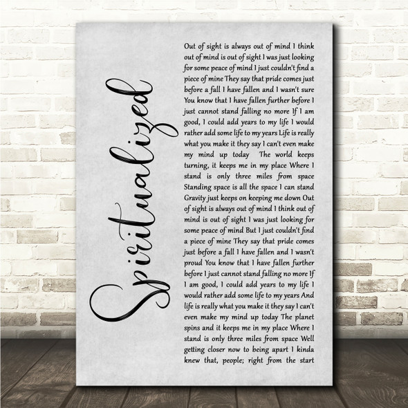 Spiritualized Out of Sight Grey Rustic Script Song Lyric Wall Art Canvas Framed Print