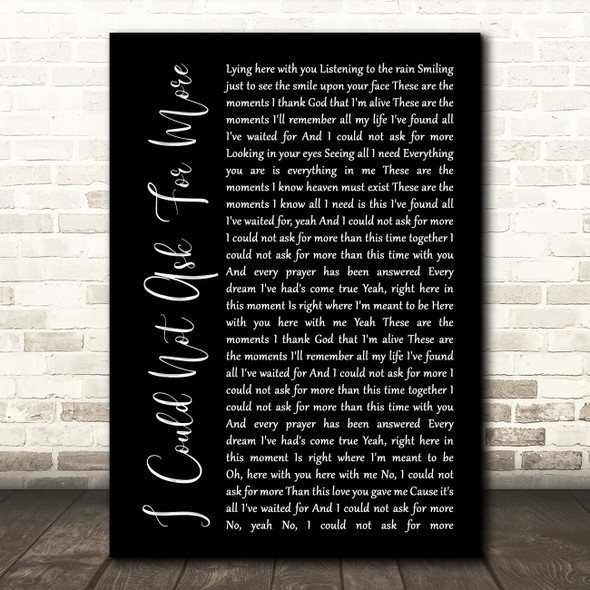Sara Evans I Could Not Ask For More Black Script Song Lyric Print