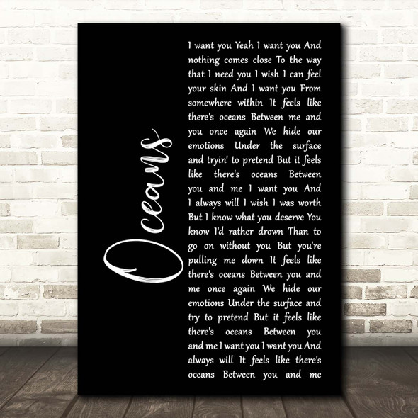 Seafret Oceans Black Script Song Lyric Print