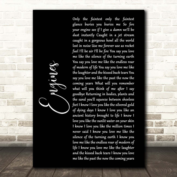 Snow Patrol Engines Black Script Song Lyric Print