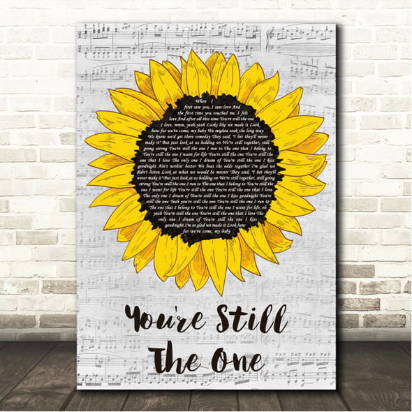 Shania Twain You're Still The One Grey Script Sunflower Song Lyric Wall Art Canvas Framed Print