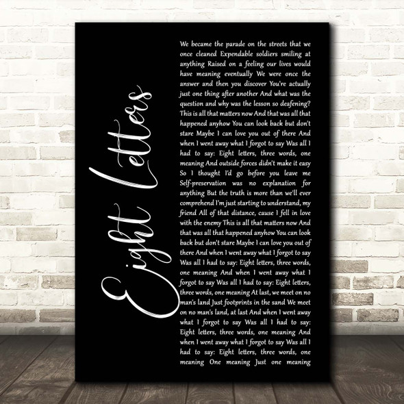 Take That Eight Letters Black Script Song Lyric Print