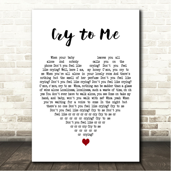Solomon Burke Cry to Me White Heart Song Lyric Wall Art Canvas Framed Print