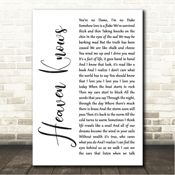 Squeeze Heaven Knows White Script Song Lyric Wall Art Canvas Framed Print