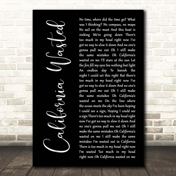 Toad The Wet Sprocket California Wasted Black Script Song Lyric Print