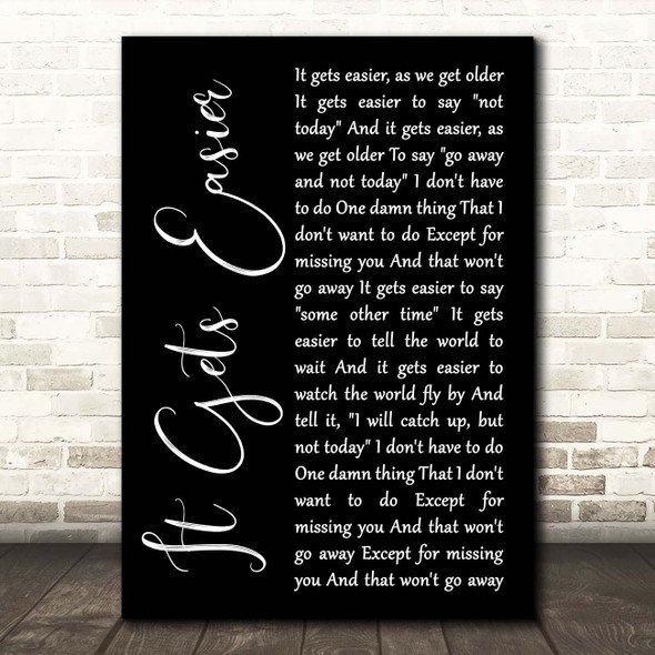 Willie Nelson It Gets Easier Black Script Song Lyric Print