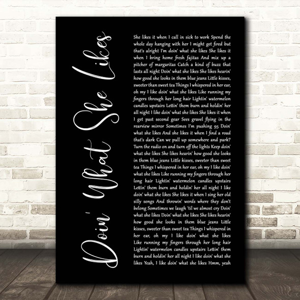 Blake Shelton Doin' What She Likes Black Script Song Lyric Print