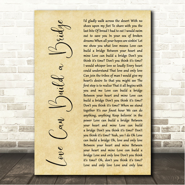 The Judds Love Can Build a Bridge Rustic Script Song Lyric Wall Art Canvas Framed Print