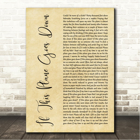 Tim Minchin If This Plane Goes Down Rustic Script Song Lyric Wall Art Canvas Framed Print